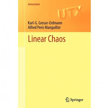 Linear Chaos: A Comprehensive Guide to Dynamics and Systems