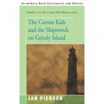Los Niños Carson y el Naufragio en la Isla Grizzly (Serie Niños Carson, Libro 5)