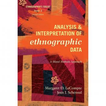 Ethnographic Data Analysis and Interpretation Guide