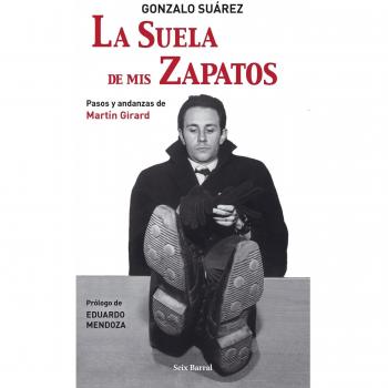 La suela de mis zapatos - Gonzalo Suárez