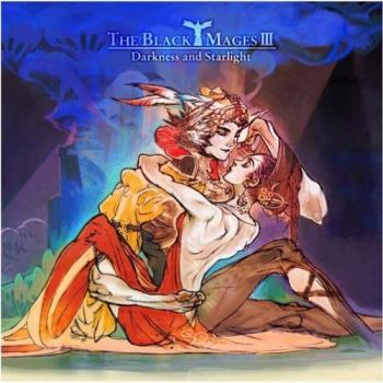 Black Mages 3: Darkness & Star