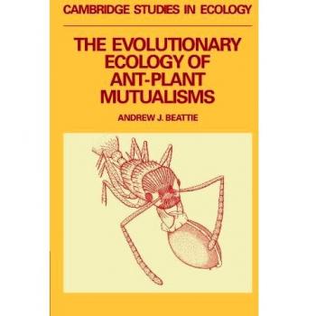 Ecología Evolutiva de Mutualismos entre Hormigas y Plantas (Estudios de Cambridge en Ecología)