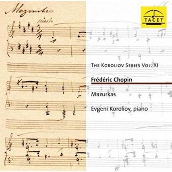 The Koroliov Series Vol. XI : Frédéric Chopin