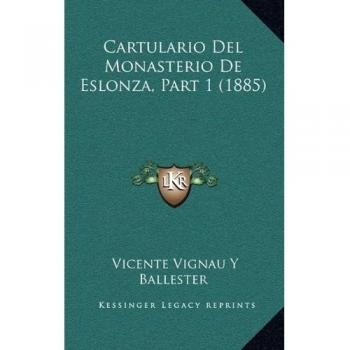 Cartulario del Monasterio de Eslonza, Part 1