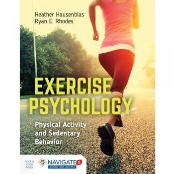 Exercise Psychology: Physical Activity and Sedentary Behavior