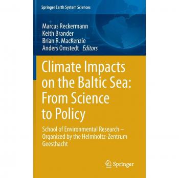 Climate Impacts on the Baltic Sea: From Science to Policy: School of Environmental Research - Organized by the Helmholtz-Zentrum Geesthacht