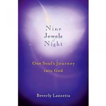 Nine Jewels of Night: A Spiritual Journey to God by Beverly Lanzetta