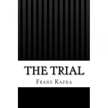 Franz Kafka - The Trial (English Edition)