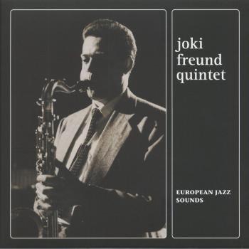 Joki Freund Quintet - European Jazz Vinyl Collection