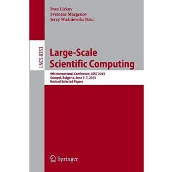 Large-Scale Scientific Computing: 9th International Conference, LSSC 2013, Sozopol, Bulgaria, June 3-7, 2013. Revised Selected Papers: 8353