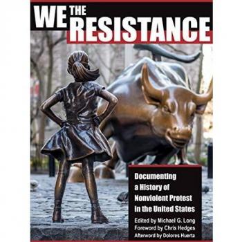 We the Resistance: Documenting a History of Nonviolent Protest in the United States