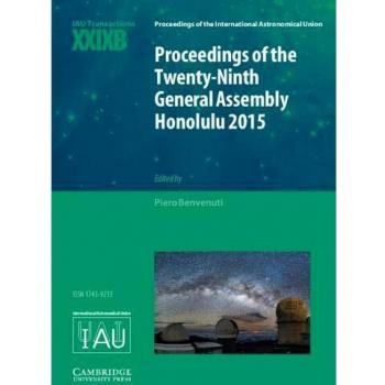 Proceedings of the Twenty-Ninth General Assembly Honolulu 2015: Transactions of the International Astronomical Union XXIXB