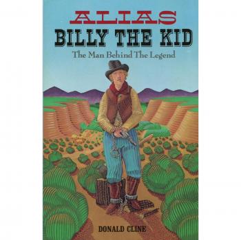Alias Billy el Niño: El Hombre Detrás de la Leyenda (Serie Legado del Oeste) - Edición en Tapa Blanda