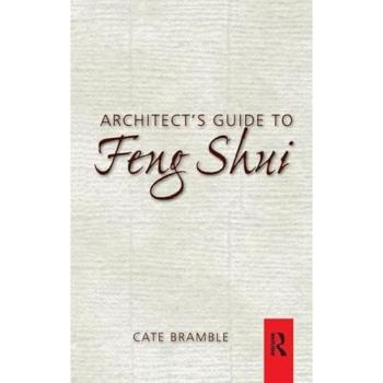 Architect's Guide to Feng Shui