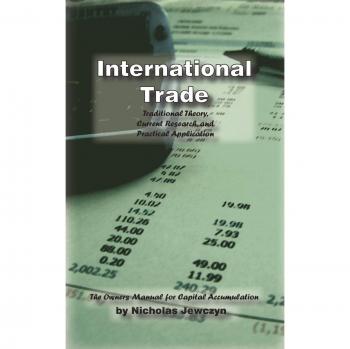 Manual del Propietario para la Acumulación de Capital: Teoría Tradicional, Investigación Actual y Aplicación Práctica en Comercio Internacional (Edición en Tapa Blanda)