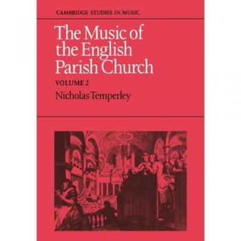 Música de la Iglesia Parroquial Inglesa v2: Volumen 2 (Estudios de Cambridge en Música)