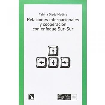 Relaciones Internacionales Y Cooperación Con Enfoque Sur-Sur