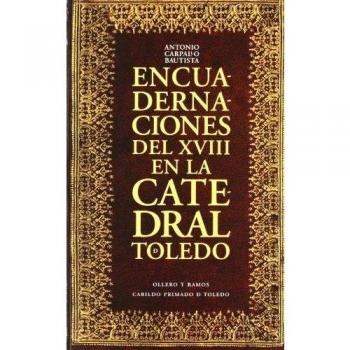 Encuadernaciones del XVIII en la Catedral de Toledo