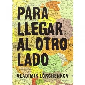 Para Llegar Al Otro Lado