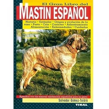 Mastin Español - Salvador Gómez- Toldrá