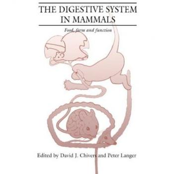 Sistema Digestivo en Mamíferos: Forma y Función de los Alimentos - Tapa Dura, Cambridge