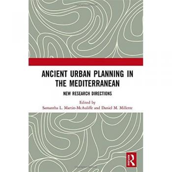 Ancient Urban Planning in the Mediterranean: New Research Directions