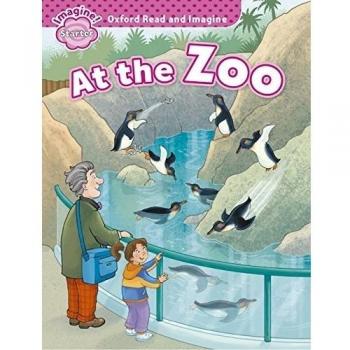 Oxford Read and Imagine: Oxford Read & Imagine Starter At The Zoo - 9780194722384