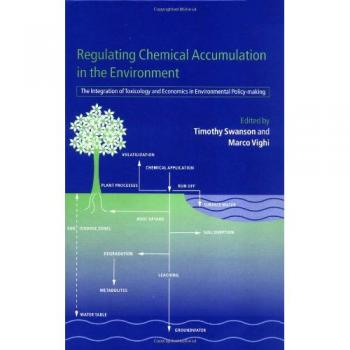 Regulación de la Acumulación Química en el Medio Ambiente: Integración de Toxicología y Economía en la Toma de Decisiones Ambientales