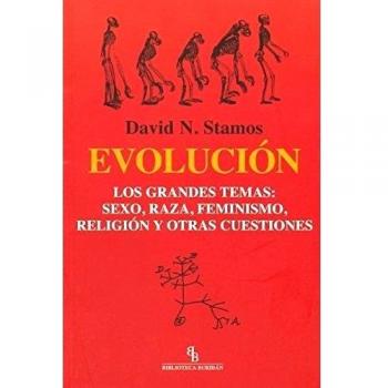 Evolución: Los grandes temas: Sexo, raza, feminismo, religión y otras cuestiones