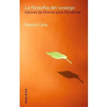 La filosofía del sosiego