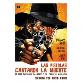 Las Pistolas Cantaron La Muerte [DVD]