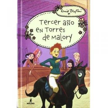Tercer año en Torres de Malory - Enid Blyton