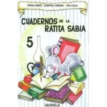 Cuaderno ratita sabia 5