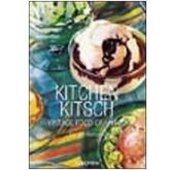 Cocina Kitsch. Gráficos de Comida Vintage. Edición Italiana, Española y Portuguesa