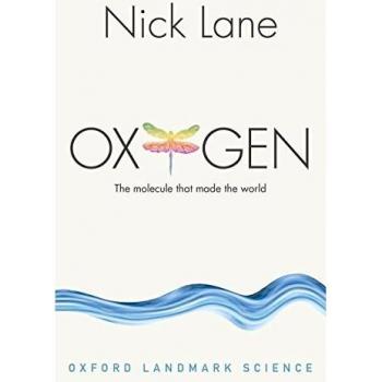 Oxygen: The molecule that made the world