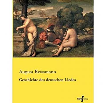 Historia de la Canción Alemana - Reissmann, August