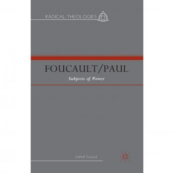 Foucault/Paul: Subjects of Power