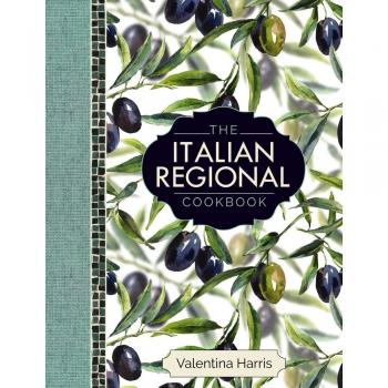 The Italian Regional Cookbook: A great cook's culinary tour of Italy in 325 recipes and 1500 colour photographs, including: Lombardy; Piedmont; ... ... Sicily; Puglia; Basilicata; And Calabria.