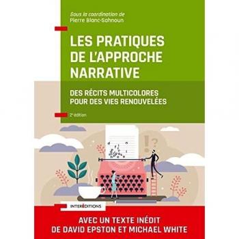 Narrative Approach Practices - 2nd Edition: Multicolored Stories for Renewed Lives
