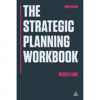 Strategic Planning Workbook: A Comprehensive Guide for Effective Business Strategy Development