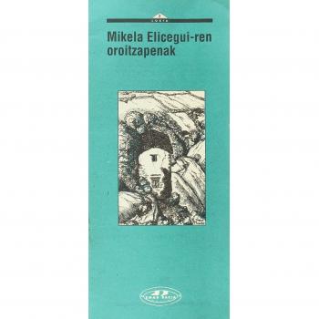 Mikela Elicegui-ren oroitzapenak