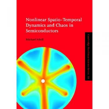 Dinámica Espacio-Temporal No Lineal y Caos en Semiconductores (Serie de Ciencia No Lineal de Cambridge, Volumen 10)