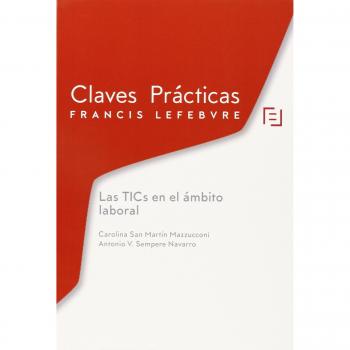 Claves Prácticas. Las TICs En El Ámbito Laboral