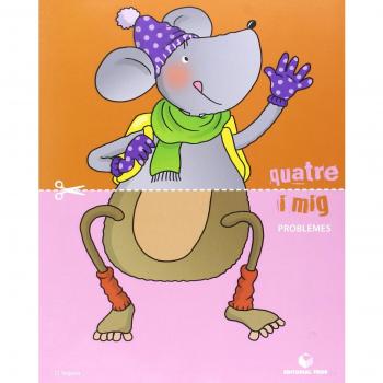 Quatre i mig - Quadern de problemes - 9788430709410