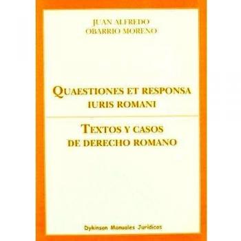 Quaestiones et responsa iuris romani. Textos y casos de derecho romano