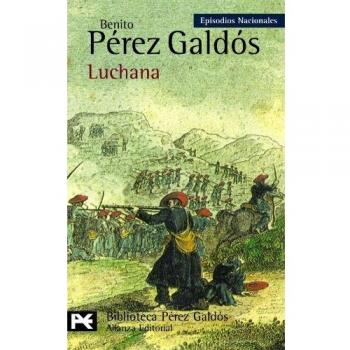 Luchana: Episodios Nacionales, 24 / Tercera serie