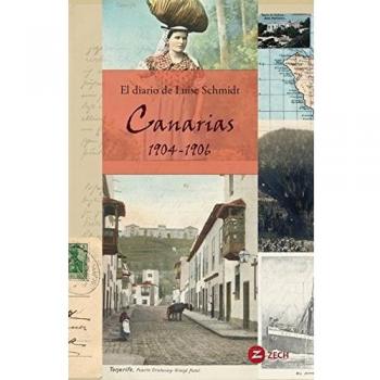El diario de Luise Schmidt: Canarias 1904-1906