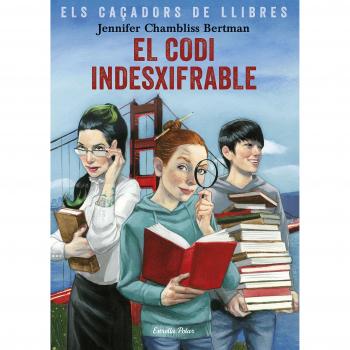 El codi indesxifrable - CHAMBLISS BERTMAN, JENNIFER