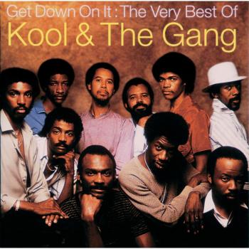 Get Down on It : The Very Best of Kool & The Gang