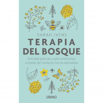Terapia del bosque  - IVENS, SARAH